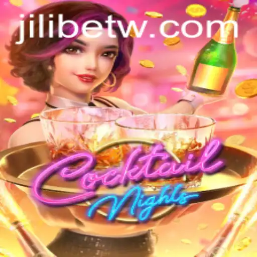 Exploring the Excitement of CocktailNights and the Role of Jili Bet
