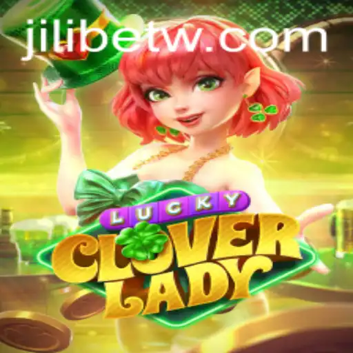 Exploring LuckyCloverLady in the World of Jili Bet