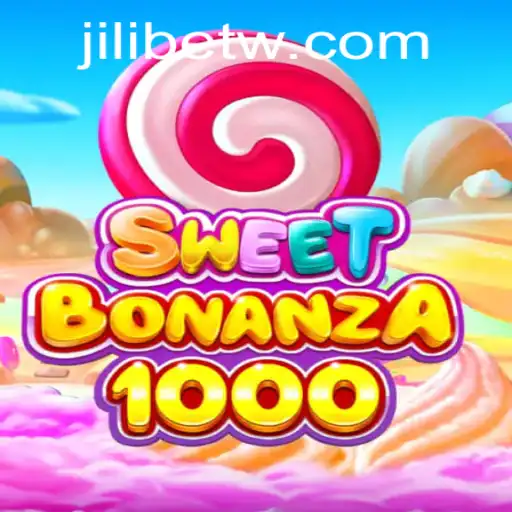 Exploring the Exciting World of SweetBonanza1000 with Jili Bet