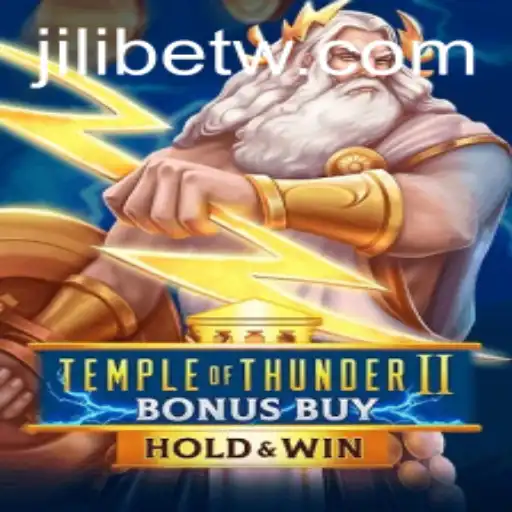 Exploring the Thrilling World of Temple of Thunder II Bonus Buy and Jili Bet
