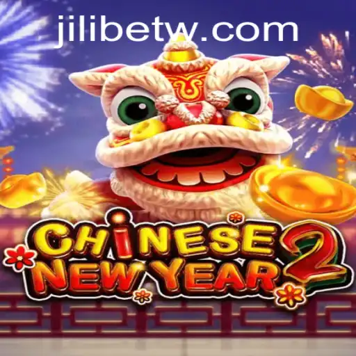 Discover the Exciting World of CHINESENEWYEAR2 with Jili Bet