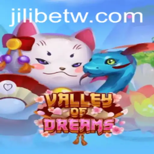 ValleyofDreams: Exploring the Mystical World of Jili Bet